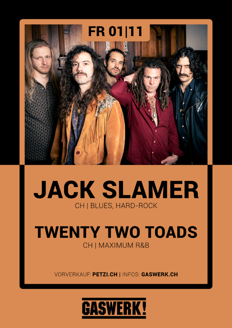 Jack Slamer (CH) // Twenty two Toads (CH)