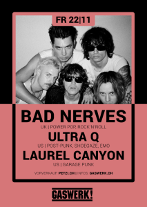 Bad Nerves (UK) // Ultra Q (US) // Laurel Canyon (US)