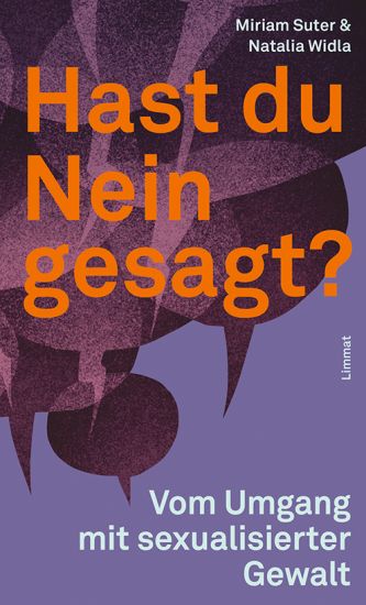 Hast du Nein gesagt? Vom Umgang mit sexualisierter Gewalt